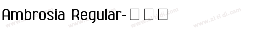 Ambrosia Regular字体转换